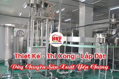 Thiết Kế - Thi Công - Lắp Đặt Dây Chuyền Sản Xuất Yến Chưng